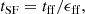 $$ \begin{aligned} t_{\rm SF} = t_{\rm ff}/\epsilon _{\rm ff}, \end{aligned} $$