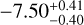 $\[-7.50_{-0.40}^{+0.41}\]$