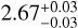 $\[2.67_{-0.03}^{+0.03}\]$