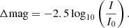 $$ \begin{aligned} \Delta \mathrm{mag} = -2.5\log _{10}\left(\frac{I}{I_0}\right). \end{aligned} $$