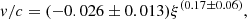 $$ \begin{aligned} v/c=(-0.026\pm 0.013)\xi ^{(0.17\pm 0.06)}, \end{aligned} $$