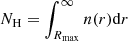 $ N_{\rm H}=\int^{\infty}_{R_{\rm max}}{n(r){\rm d}r} $