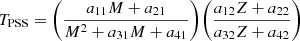 $$ \begin{aligned} T_{\rm PSS}=\biggl (\frac{a_{11}M+a_{21}}{M^2+a_{31}M+a_{41}}\biggl ) \biggl (\frac{a_{12}Z+a_{22}}{a_{32}Z+a_{42}}\biggl ) \end{aligned} $$