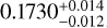 $0.1730_{ - 0.012}^{ + 0.014}$