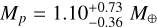 $\[M_p=1.10_{-0.36}^{+0.73} ~M_{\oplus}\]$