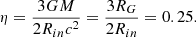 $$ \begin{aligned} \eta =\frac{3GM}{2R_{in}c^2}=\frac{3R_G}{2R_{in}}=0.25. \end{aligned} $$