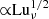 $ {\propto}{\rm Lu}_\nu^{1/2} $