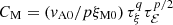 $ C_{\mathrm{M}}=(v_{\mathrm{A0}}/p{\xi_{\mathrm{M0}}})\,\tau_\xi^q\tau_{\mathcal{E}}^{p/2} $