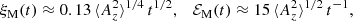 $$ \begin{aligned} {\xi _{\rm M}}(t)\approx 0.13\,\langle {A_z^2} \rangle ^{1/4}\,t^{1/2},\quad {{\mathcal{E} }_{\rm M}}(t)\approx 15\,\langle {A_z^2} \rangle ^{1/2}\,t^{-1}, \end{aligned} $$