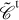 $\[\tilde{\mathscr{C}}^{\mathrm{t}}\]$
