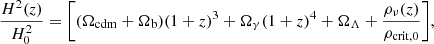 $$ \begin{aligned} \frac{H^2(z)}{H_0^2}=\bigg [(\Omega _{\mathrm{cdm}}+\Omega _{\mathrm{b}})(1+z)^3+\Omega _{\gamma }(1+z)^4+\Omega _{\Lambda }+\frac{\rho _{\nu }(z)}{\rho _{\mathrm{crit,0}}}\bigg ], \end{aligned} $$