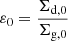 $ \varepsilon_0=\nicefrac{\Sigma_{\mathrm{d,0}}}{\Sigma_{\mathrm{g,0}}} $