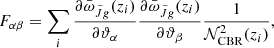 $$ \begin{aligned} F_{\alpha \beta } = \sum _{i}\frac{\partial \bar{\omega }_{\tilde{J}g}(z_i)}{\partial \vartheta _\alpha }\frac{\partial \bar{\omega }_{\tilde{J}g}(z_i)}{\partial \vartheta _\beta }\frac{1}{\mathcal{N} _{\rm CBR}^2(z_i)}, \end{aligned} $$