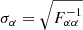 $ \sigma_\alpha = \sqrt{F^{-1}_{\alpha\alpha}} $