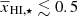 $ \overline{x}_{\mathrm{HI},\star}\lesssim 0.5 $
