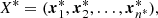 $ X^* = (\boldsymbol{{x}}^*_1, \boldsymbol{{x}}^*_2,\dotsc,\boldsymbol{{x}}^*_{n^*}), $