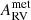 $ A_{\mathrm{RV}}^{\mathrm{met}} $