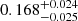 $ 0.168_{-0.025}^{+0.024} $