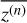 ${z^{(n)}}$