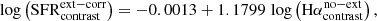 $$ \begin{aligned} \log \left({\mathrm{SFR}_{\rm contrast}^\mathrm{ext-corr}}\right)=-0.0013 + 1.1799\, \log \left({\mathrm{H}\alpha _{\rm contrast}^\mathrm{no-ext}}\right), \end{aligned} $$