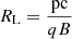 $ R_{\mathrm{L}} = \frac{\mathrm{pc}}{qB} $