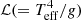 $ \mathcal L(=T_{\mathrm{eff}}^4/g) $