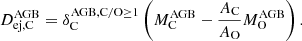 $$ \begin{aligned} D_{\rm ej, C}^\mathrm{AGB}=\delta _{\rm C}^\mathrm{AGB, C/O\ge 1} \left(M^\mathrm{AGB}_{\rm C}-\frac{A_{\rm C}}{A_{\rm O}} M^\mathrm{AGB}_{\rm O} \right). \end{aligned} $$