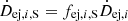 $ \dot D_{\mathrm{ej},i,\mathrm{S}}=f_{\mathrm{ej},i,\mathrm{S}}\dot D_{\mathrm{ej},i} $