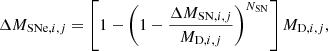 $$ \begin{aligned} \Delta M_{\mathrm{SNe},i,j}=\left[ 1-\left( 1-\frac{\Delta M_{\mathrm{SN},i,j}}{M_{\mathrm{D},i,j}}\right)^{N_{\rm SN}} \right] M_{\mathrm{D},i,j}, \end{aligned} $$