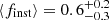 $ \langle f_{\mathrm{inst}} \rangle = 0.6^{+0.2}_{-0.3} $