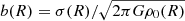$ b(R) = \sigma(R)/\sqrt{2\pi G\rho_0(R)} $