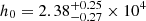 $ h_0 = 2.38^{+0.25}_{-0.27} \times 10^4 $