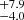 $ ^{+7.9}_{-4.0} $