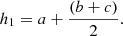 $$ \begin{aligned} h_1 = {a + {(b + c) \over 2}}. \end{aligned} $$