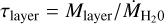 $\[\tau_{\text {layer }}=M_{\text {layer }} / \dot{M}_{\mathrm{H}_2 0}\]$