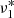 $ \nu_1^* $