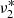 $ \nu_2^* $