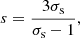 $$ \begin{aligned} s=\frac{3\sigma _{\rm s}}{\sigma _{\rm s}-1} ,\end{aligned} $$