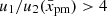 $ u_1/u_2(\bar x_{\mathrm{pm}}) > 4 $
