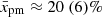 $ \bar x_{\mathrm{pm}}\approx 20\ (6)\% $