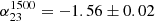 $ \alpha_{23}^{1500} = -1.56 \pm 0.02 $