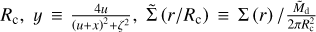 $\[R_{\mathrm{c}}, y \equiv\frac{4 u}{(u+x)^2+\zeta^2}, \tilde{\Sigma}\left(r / R_{\mathrm{c}}\right) \equiv \Sigma(r) / \frac{\tilde{M}_{\mathrm{d}}}{2 \pi R_{\mathrm{c}}^2}\]$