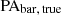 $ \rm PA_{\mathrm{bar,\,true}} $