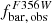 $ f_{\mathrm{bar,\,obs}}^{F356W} $