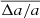 $ \overline{{\Delta a/a}} $