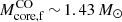 $ M_{\mathrm{core,f}}^{\mathrm{CO}}\,{\sim}\,1.43\,M_{\odot} $