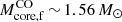 $ M_{\mathrm{core,f}}^{\mathrm{CO}}\,{\sim}\,1.56\,M_{\odot} $