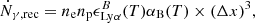 $$ \begin{aligned} \dot{N}_{\gamma ,\mathrm {rec}} = n_{\rm e} n_{\rm p} \epsilon ^B_{\rm Ly\alpha }(T)\alpha _{\rm B} (T) \times (\Delta x)^3 ,\end{aligned} $$