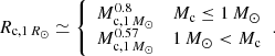$$ \begin{aligned} R_{\mathrm{c}, 1\,R_\odot } \simeq {\left\{ \begin{array}{ll} M_{\mathrm{c}, 1\,M_{\odot }}^{0.8}&M_{\rm c} \le 1 \,{M_{\odot }} \\ M_{\mathrm{c}, 1\,M_{\odot }}^{0.57}&1 \,{M_{\odot }} < M_{\rm c} \end{array}\right.} .\end{aligned} $$