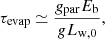 $$ \begin{aligned} \tau _{\rm evap} \simeq \frac{g_{\rm par} E_{\rm b}}{g L_{\rm w,0}}, \end{aligned} $$